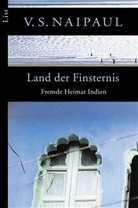 Vidiadhar S. Naipaul - Land der Finsternis