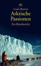 Louis Beyens - Arktische Passionen