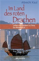 Albrecht Kaul - Im Land des roten Drachen