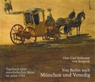 Otto C. E. von Kospoth, Otto C. von Kospoth, Otto Carl Erdmann Kospoth, Carl Ch. von Kospoth, Carl-Christian Graf von Kospoth - Von Berlin nach München und Venedig