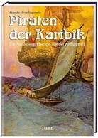 Alexandre O. Exquemelin - Piraten der Karibik