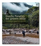 Jens Eumann, Torsten Roder, Ilka Sohr, Torsten Roder, Ilka Sohr - Durchs Paradies der grünen Hölle