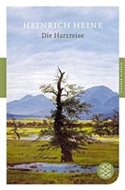 Heinrich Heine - Die Harzreise