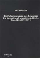 Karl Weyprecht - Die Metamorphosen des Polareises