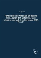 L. von Engelhardt, Lisa von Engelhardt, L von Engelhardt, L. von Engelhardt - Ferdinand von Wrangel und seine Reise längs der Nordküste von Sibirien und auf dem Eismeere