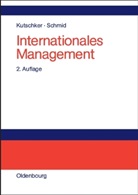 Michael Kutschker, Stefan Schmid - Internationales Management