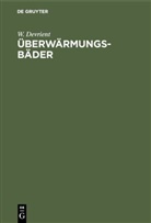 W Devrient, W. Devrient - Überwärmungsbäder