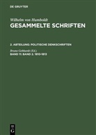 Wilhelm Von Humboldt, Bruno Gebhardt - Gesammelte Schriften. Politische Denkschriften - 2. Abteilung. Band 11: Band 2. 1810-1813