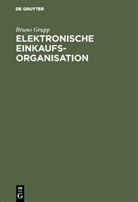 Bruno Grupp - Elektronische Einkaufsorganisation