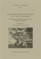 Rued Imbach, Ruedi Imbach, Tremp, Tremp, Ernst Tremp - Zur geistigen Welt der Franziskaner im 14. und 15. Jahrhundert