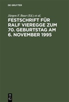 J¿rgen F. Baur, Jürgen F. Baur, Raine Jacobs, Rainer Jacobs, Manfred Lieb, Manfred Lieb u a... - Festschrift für Ralf Vieregge zum 70. Geburtstag am 6. November 1995