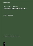 Claus-Wilhelm Canaris, Mathias Habersack, Carsten Schäfer, Dieter Brüggemann, Claus-Wilhelm Canaris, Mathias Habersack... - Handelsgesetzbuch - Band 4: §§ 343-382
