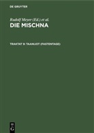 Dietric Correns, Dietrich Correns, Rudolf Meyer, Karl H. Rengstorf, Leonhard Rost - Die Mischna. Mo'ed - Seder 2. Traktat 9: Taanijot (Fastentage)