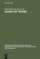 Peter B. Andersen, Pete B Andersen, Peter B Andersen, Berit Holmqvist, Heinz Klein, Heinz Klein et al... - Signs of Work