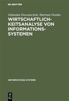 Hartmut Donike, Sebastia Dworatschek, Sebastian Dworatschek - Wirtschaftlichkeitsanalyse von Informationssystemen