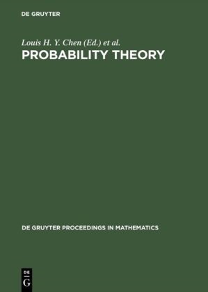 Louis H. Y. Chen, Kwok P. Choi, Kaiyuan Hu, Kaiyuan Hu et al, Lou Jiann-Hua, Kwo P Choi... - Probability Theory - Proceedings of the 1989 Singapore Probability Conference held at the National University of Singapore, June 8-16, 1989
