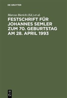 Marcus Bierich, Pete Hommelhoff, Peter Hommelhoff, Bruno Kropff - Festschrift für Johannes Semler zum 70. Geburtstag am 28. April 1993