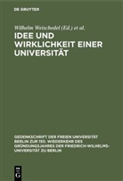 Wolfgan Müller-Lauter, Wolfgang Müller-Lauter, Michael Theunissen, Wilhelm Weischedel - Idee und Wirklichkeit einer Universität
