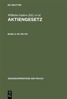 Gerol Bezzenberger, Gerold Bezzenberger, Wilhel Gadow, Wilhelm Gadow, Edu Heinichen, Heinz-Dieter Assmann... - Aktiengesetz (AktG), Großkommentar - Band 2: §§ 148-178