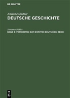 Johannes Bühler - Deutsche Geschichte - Band 5: Vom ersten zum zweiten Deutschen Reich. Bd.5