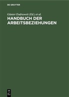 Günter Endruweit, Eduar Gaugler, Eduard Gaugler, Wolfgang H Staehle u a, Wolfgang H. Staehle, Bernhard Wilpert - Handbuch der Arbeitsbeziehungen
