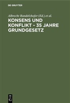 Albrech Randelzhofer, Albrecht Randelzhofer, Süss, Süss, Werner Süß - Konsens und Konflikt - 35 Jahre Grundgesetz