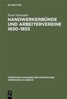 Ernst Schraepler - Handwerkerbünde und Arbeitervereine 1830-1853