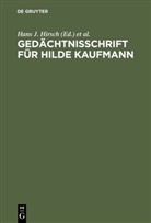 Hans J. Hirsch, Günthe Kaiser, Günther Kaiser, Helmut Marquardt - Gedächtnisschrift für Hilde Kaufmann