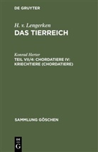 Konrad Herter, H. v. Lengerken - H. v. Lengerken: Das Tierreich - Teil VII/4: Chordatiere IV: Kriechtiere (Chordatiere)