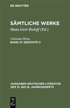 Christian Weise, John D. Lindberg, Hans-Gert Roloff - Sämtliche Werke - Band 21: Gedichte II. Bd.2