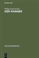 Philip Strauch, Philipp Strauch - Der Marner