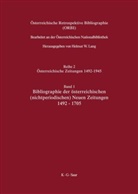 Helmut W Lang, Helmut W. Lang, Ladislaus Lang, Helmut W. Lang - Österreichische Retrospektive Bibliographie. Öster - Reihe 2. Band 1: Bibliographie der österreichischen (nichtperiodischen) Neuen Zeitungen 1492-1705