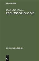 Manfred Rehbinder - Rechtssoziologie