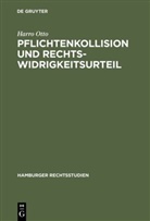 Harro Otto - Pflichtenkollision und Rechtswidrigkeitsurteil