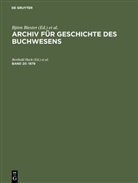 Björn Biester, Berthold Hack, Marietta Kleiss, Reinhar Wittmann, Reinhard Wittmann, Carsten Wurm - Archiv für Geschichte des Buchwesens - Band 20: 1979