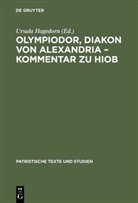 Ursul Hagedorn, Ursula Hagedorn - Olympiodor, Diakon von Alexandria - Kommentar zu Hiob