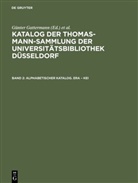 Günter Gattermann, G¿nter Gattermann, Günter Gattermann, Elisabeth Niggemann - Katalog der Thomas-Mann-Sammlung der Universitätsb - Band 2: Alphabetischer Katalog. Era - Kei. Bd.2