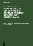 Günter Benser, Hans-Joachim Krusch - Dokumente zur Geschichte der kommunistischen Bewegung in Deutschland - Band 3: Protokoll der Reichsberatung der KPD 8./9. Januar 1946