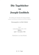 Joseph Goebbels, Elke Fröhlich, Jan Richter, Jana Richter - Die Tagebücher von Joseph Goebbels - 8: April - November 1940