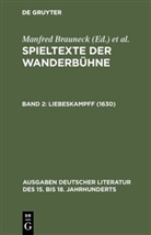 Manfre Brauneck, Manfred Brauneck, Alfred Noe - Spieltexte der Wanderbühne - 2: Liebeskampff (1630)