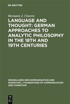 Hermann J Cloeren, Hermann J. Cloeren - Language and Thought: German Approaches to Analytic Philosophy in the 18th and 19th Centuries