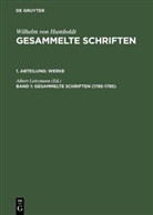 Wilhelm Von Humboldt, Albert Leitzmann - Gesammelte Schriften. Werke - Abteilung. Band 1: 1785-1795