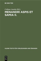 Colinu Austin, Colinus Austin - Menandri Aspis et Samia II.