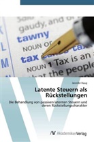 Jennifer Haug - Latente Steuern als Rückstellungen