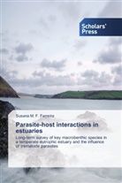Susana M F Ferreira, Susana M. F. Ferreira - Parasite-host interactions in estuaries