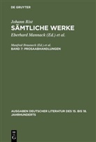 Johann Rist, Eberhar Mannack, Eberhard Mannack, Helga Mannack, Klaus Reichelt - Sämtliche Werke - Band 7: Prosaabhandlungen