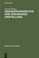 Gerhard Nehlert - Grundpfandrechte und Währungsumstellung