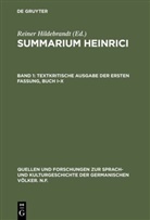 Reine Hildebrandt, Reiner Hildebrandt - Summarium Heinrici - Band 1: Textkritische Ausgabe der ersten Fassung, Buch I-X