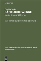 Daniel Czepko, Ulric Seelbach, Ulrich Seelbach - Daniel Czepko: Sämtliche Werke - Band 3: Epische und dramatische Dichtung