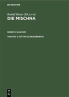 Dietric Correns, Dietrich Correns - Die Mischna. Naschim - Seder 3. Traktat 5: Gittin (Scheidebriefe)